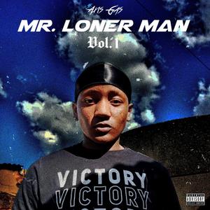 Mr. Loner Man, Vol. 1 (Explicit)