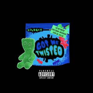 Got Me Twisted (Explicit)