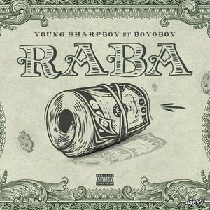 Raba (feat. Young Sharpboy)