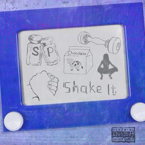 Shake it (Explicit)