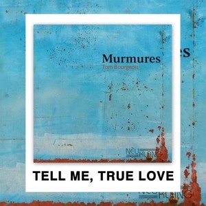 Tell Me, True Love