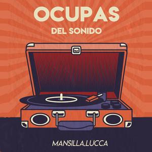Ocupas del sonido