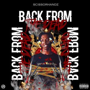 Back from the Dead (Explicit)