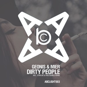 Dirty people (Starlike & Free Bubble Remix)