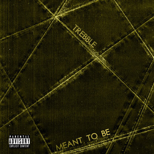 Meant To Be (Explicit)
