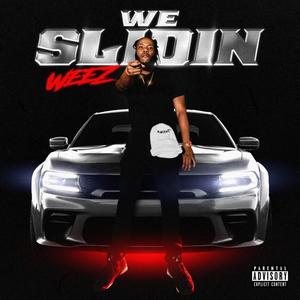 Weez - We Slidin