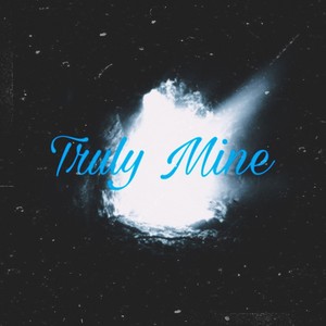 Truly Mine