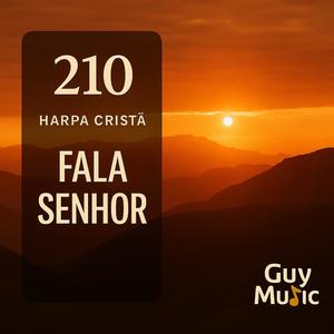 Fala Senhor (Harpa Cristã 210)