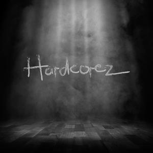 Hardcorez