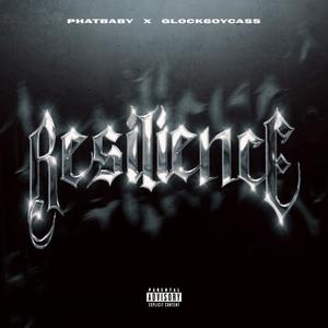RESILENCE (feat. Glock6oyCass) (Explicit)