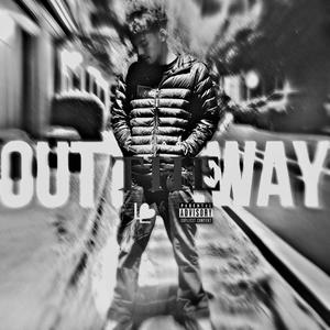 OutTheWay (Explicit)