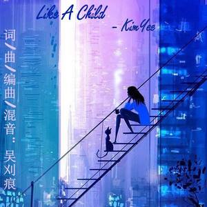 Like a child