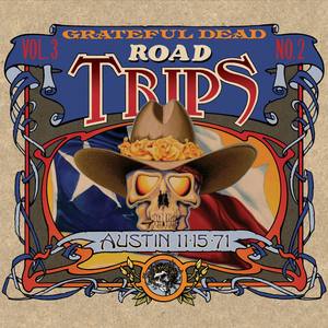 Road Trips Vol. 3 No. 2: Municipal Auditorium, Austin, TX 11/15/71 (Live)