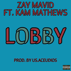 Lobby (Explicit)