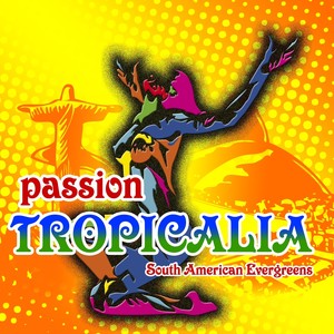 Passion Tropicalia (South American Evergreens)