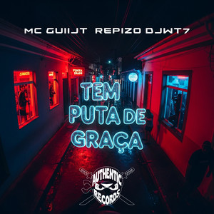 Tem Puta de Graça (Explicit)