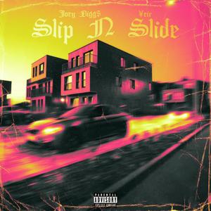 Slip N Slide (feat. ¥eir) (Explicit)