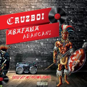 ABAFANA ABANCANE