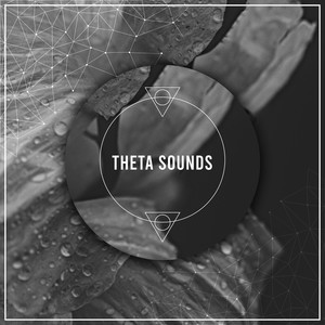 18 Theta Sounds For Perfect Meditation