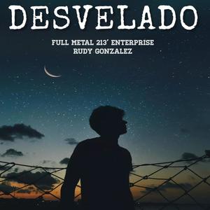 Desvelado (feat. Rudy González) (Explicit)