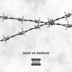 Stand on Business (Explicit)