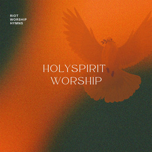 HolySpirit Worship (Hymns) (Live)