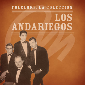 Folclore - La Coleccion - Los Andariegos