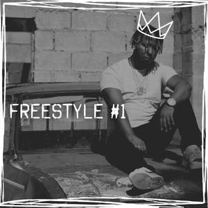 Freestyle #1 (Explicit)