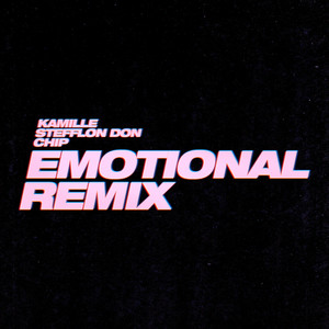 Emotional (Remix) [Explicit]