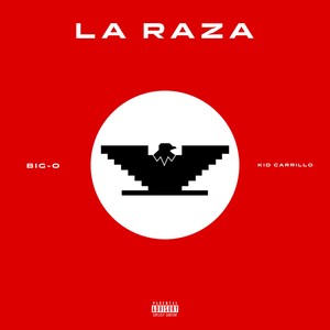 La Raza (Explicit)