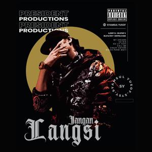 Jangan Langsi (Explicit)