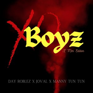 Xo Boyz (X Men Edition) (Explicit)