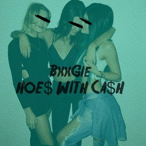 Hoe$ with Ca$h (Explicit)