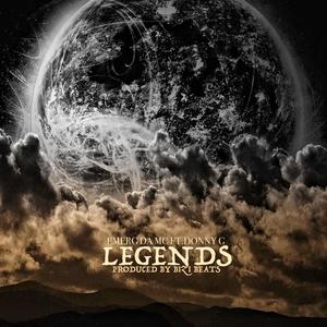 Legends (feat. Emerg Da MC & Donny G) [Explicit]