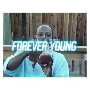 Forever Young (feat. Ace Sinatra)