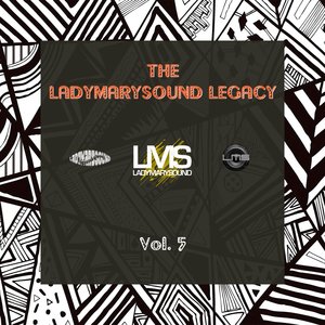 The LadyMarySound Legacy, vol. 5