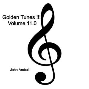 Golden Tunes !!! Volume 11.0