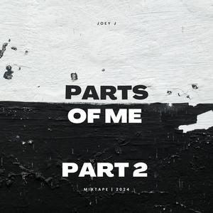 Parts Of Me, Pt. 2 (Explicit)