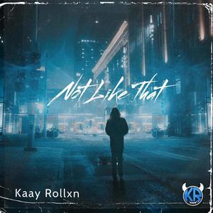 Not Like That (Explicit)