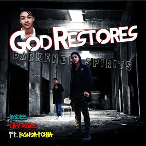 God Restores Darkened Spirits(feat. Bonsatchia)