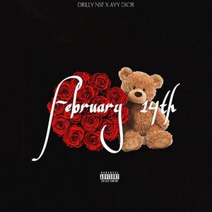February 14th (feat. Ayy Dior) (Explicit)