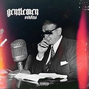 Gentlemen (Explicit)