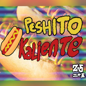 Peshito Kaliente (Explicit)