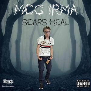 Scars Heal (Explicit)