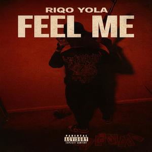 Feel Me-Riqo yola