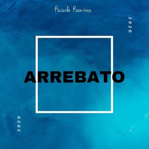 Arrebato (Explicit)