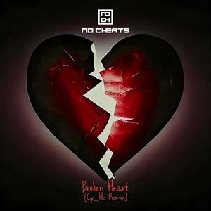 Broken Heart (Cy_He Remix)