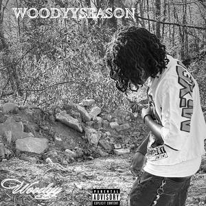 WoodyySeason (Explicit)