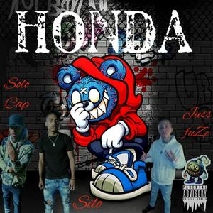Honda (feat. Solo Cap & Silo) (Explicit)