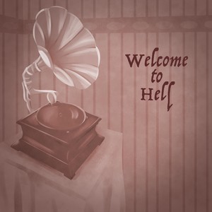 Welcome to Hell (Explicit)